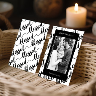 Modern Black & White “Blessed” Script Photo Holiday Card