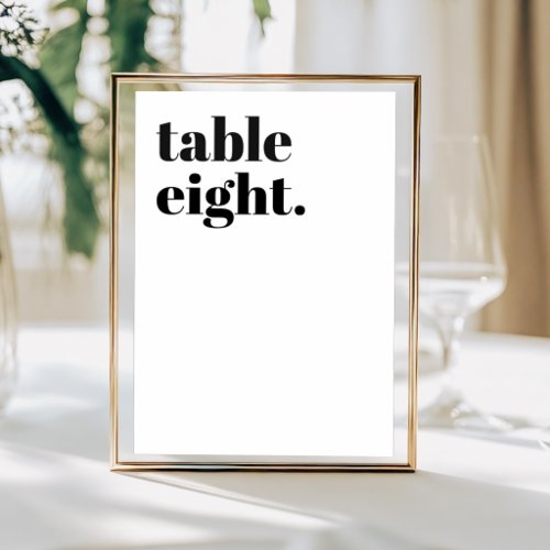 Modern Black & White Bold Typography Wedding Table Number