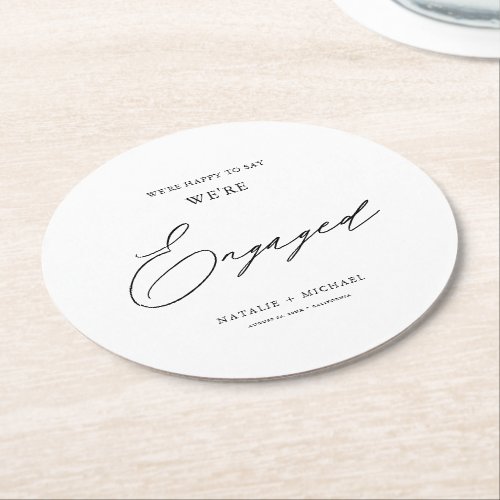 Modern Black  White Calligraphy Engagement Party Round Paper Coaster