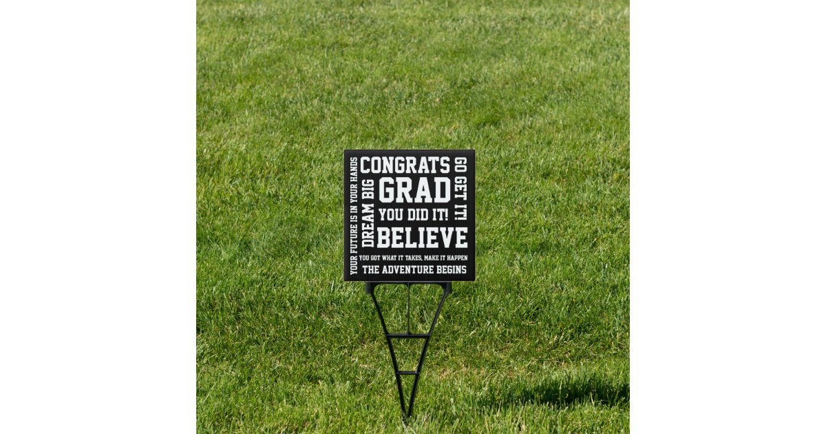 Modern Black White Congrats Grad You Did It Sign | Zazzle