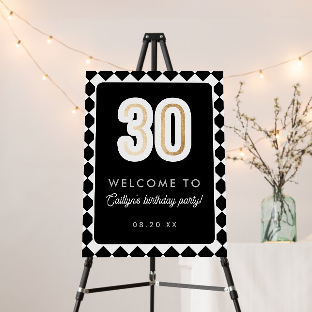 Modern Black & White Gold 30th Birthday Welcome Foam Board (In Situ (Stand))