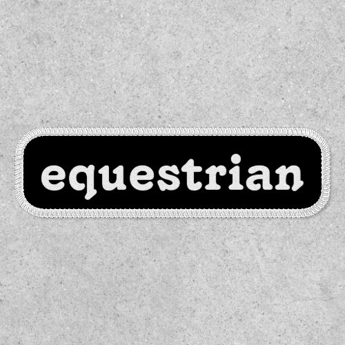 Modern Black White Retro Font Horse Equestrian Patch