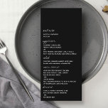 Modern Black & White Script Minimalistic Wedding Menu<br><div class="desc">Celebrate in style with these stylish and very trendy wedding menu cards. This design is easy to personalize with your special event wording and your guests will be thrilled when they see these fabulous menus. Matching items can be found in the collection.</div>