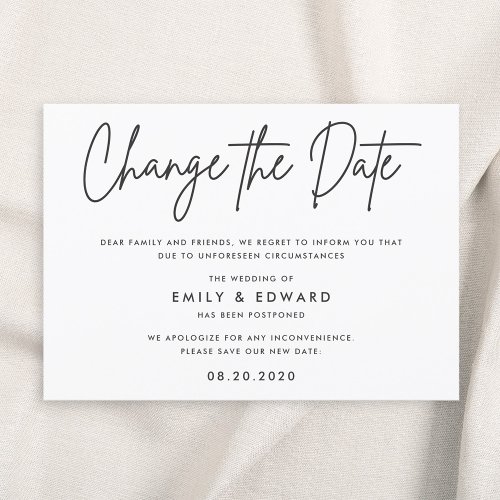 Modern Black White Script Wedding Change the Date Invitation