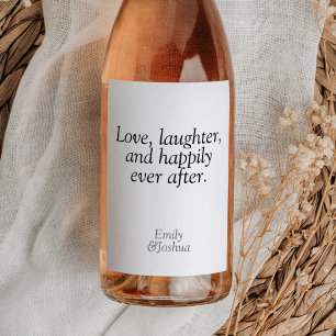 Modern Black & White Wedding Quote Love Laughter  Wine Label