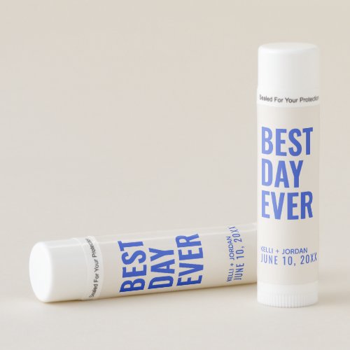 Modern Blue Best Day Ever Wedding Favor Lip Balm