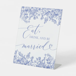 Modern Blue Floral Eat, drink, and be married Sign