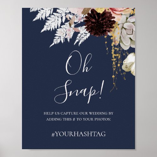 Modern Blush Floral  Navy Oh Snap Hashtag Poster