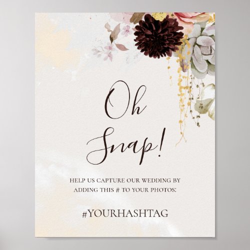 Modern Blush Floral Watercolor Oh Snap Hashtag Poster