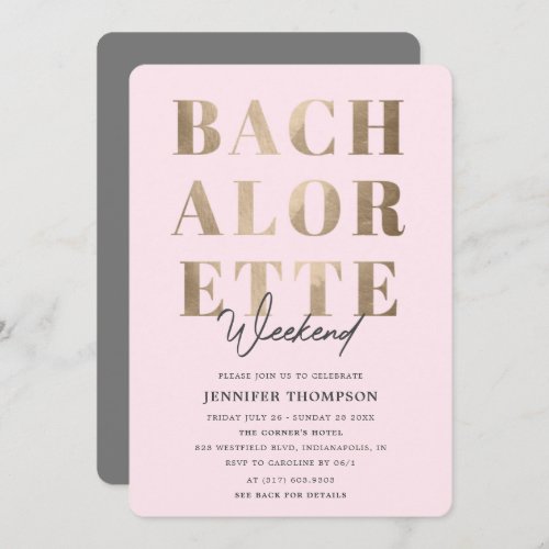 Modern Blush  Gold Bachelorette Weekend Invitation