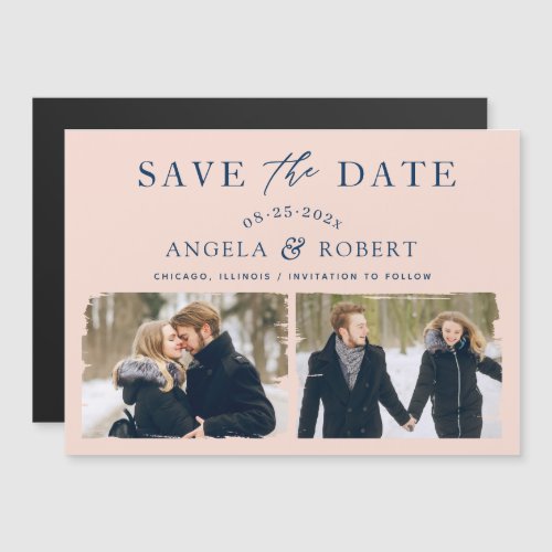 Modern Blush Navy 2 Photo Save the Date Magnet - Modern Blush Navy Brush Stroke 2 Photo Save the Date Magnetic Card