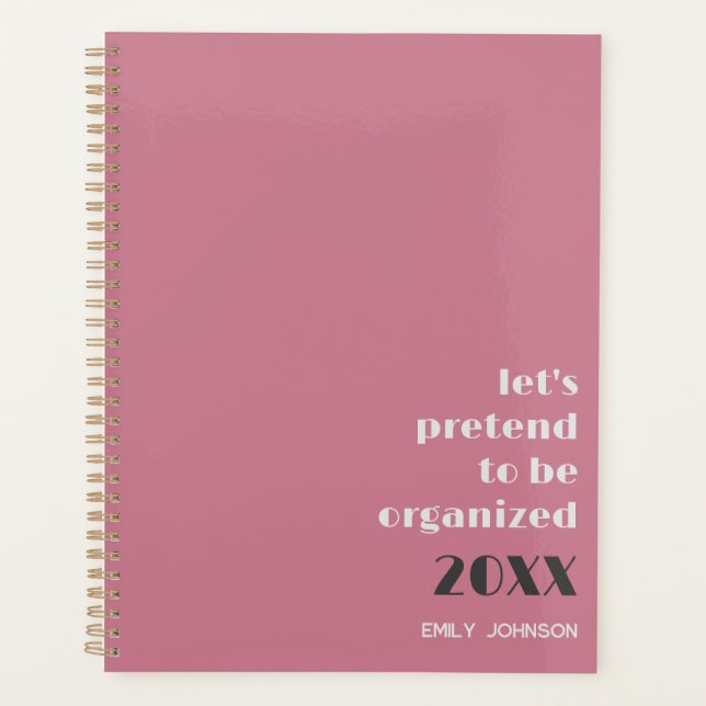 Modern Blush Pink Be Organized Personalized Planner (Front)