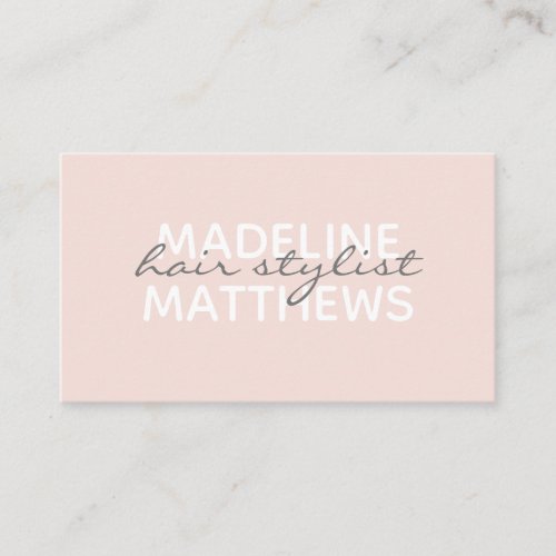 Modern Blush Pink Chic Hair Stylist Signature Name Business Card