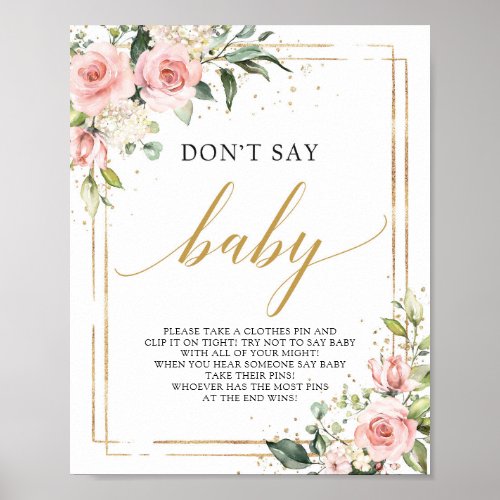 Modern blush pink floral gold dont say baby sign