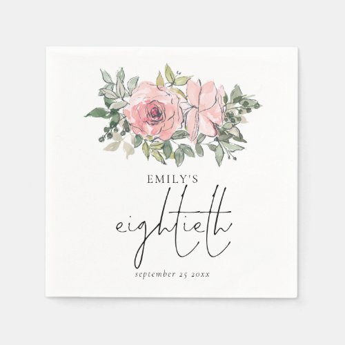 Modern Blush Pink Florals Eightieth Birthday Napkins