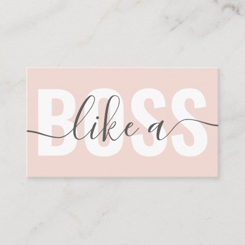 Modern blush pink like a boss script beauty hair business card