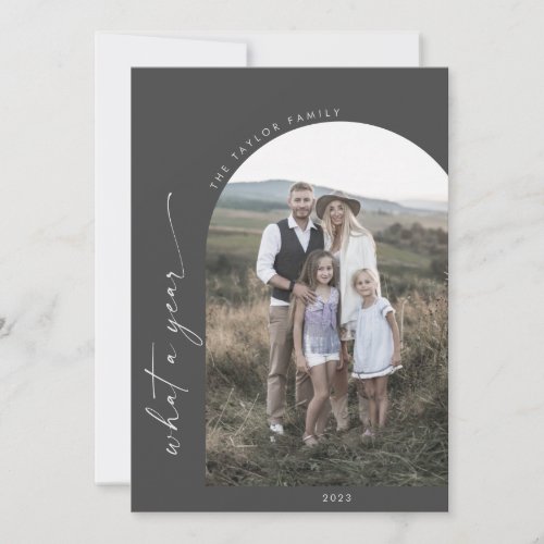Modern Boho Arch  Gray What A Year Photo Holiday Card