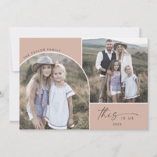 Modern Boho Arch Salmon 3 Family Photos This Is Us Holiday Card