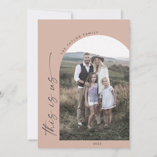 Modern Boho Arch  Salmon This Is Us Photo Holiday Card