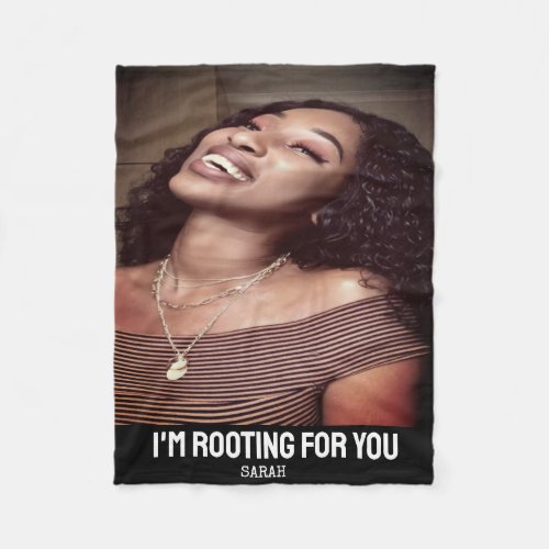 Modern Bold Add A Photo Im Rooting For You  Fleece Blanket