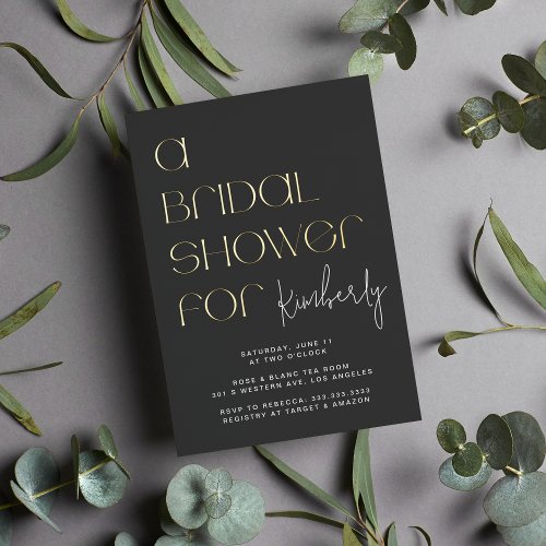 Modern Bold Black Gray Bridal Shower Gold  Foil Invitation