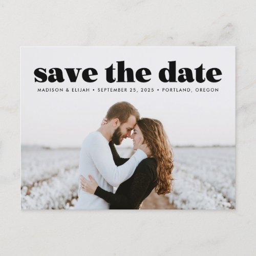 Modern Bold Black Typography Photo Save the Date Announcement Postcard