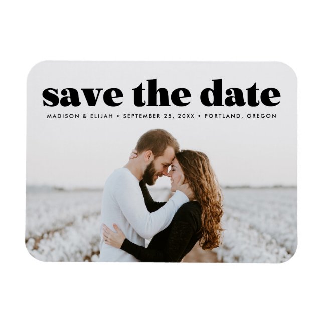 Modern Bold Black Typography Photo Save the Date Magnet (Horizontal)