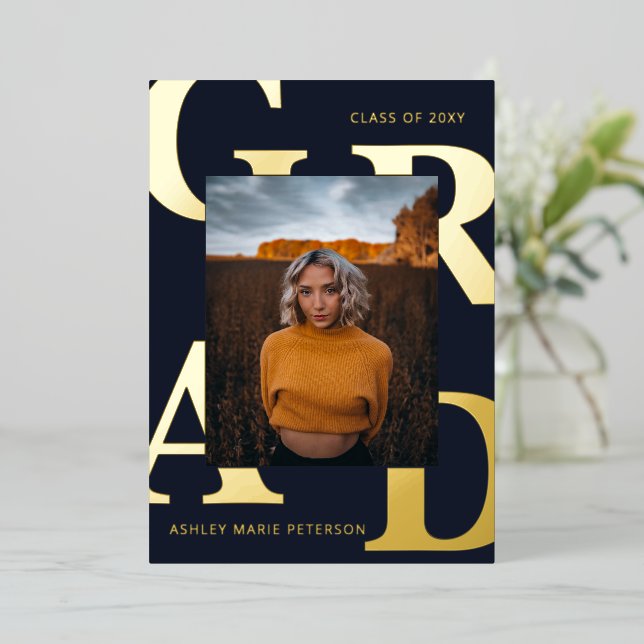 Modern Bold Letters Navy Gold Photo Graduation  Foil Invitation (Standing Front)