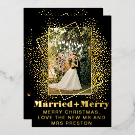 Modern bold script married and merry wedding photo foil holiday card