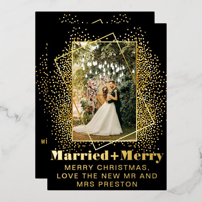 Modern bold script married and merry wedding photo foil holiday card (Front/Back)