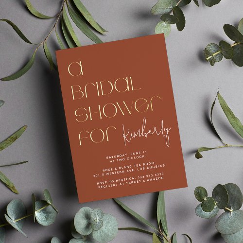 Modern Bold Terracotta Brown Bridal Shower Gold Foil Invitation