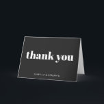 Modern Bold Typography Personalized Black  Thank You Card<br><div class="desc">Personalized Modern Bold Typography Wedding Thank You Card with Black Background</div>