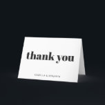 Modern Bold Typography Personalized White  Thank You Card<br><div class="desc">Personalized Modern Bold Typography Wedding Thank You Card with White Background</div>