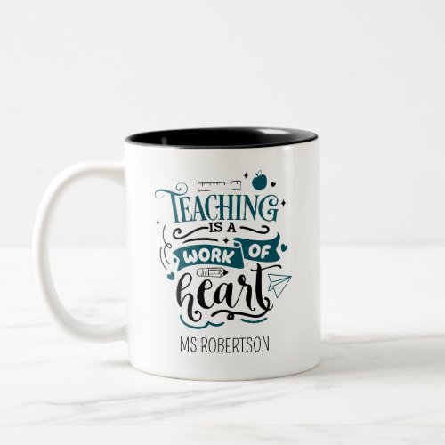 Modern Bold Typography Teacher Appreciation Gift   Two_Tone Coffee Mug