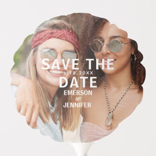 Modern Bold Wedding Save the Date Photo Two Sided Balloon