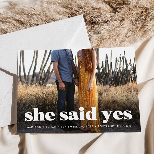 Modern Bold White Typography She Said Yes Photo Save The Date
