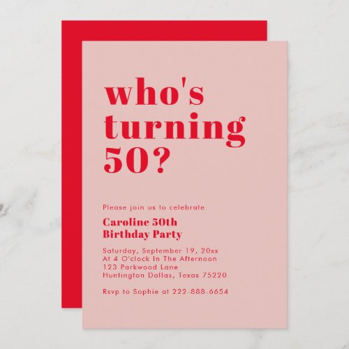 Modern Bold Whos Turning 50  Rose Red Birthday Invitation