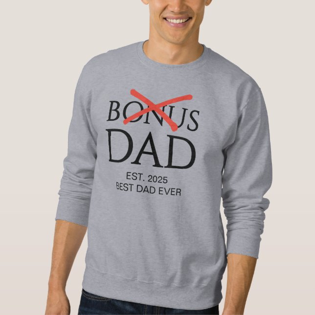 Modern BONUS DAD Established Sweatshirt (Front)