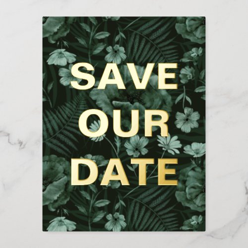 Modern Bottle Green  Gold Save Our Date  Foil Holiday Postcard