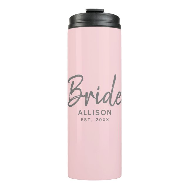 Modern Bride Pink Grey Script Personalized Name Thermal Tumbler (Front)