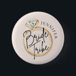 Modern Bride Tribe Custom Button<br><div class="desc">Add a touch of elegance to your bridal shower with these Modern Bride to Be party favors. Featuring a simple gold engagement ring,  these beautiful buttons will add the perfect finishing touch to your special celebration. Matching items in our store Cava Party Design.</div>