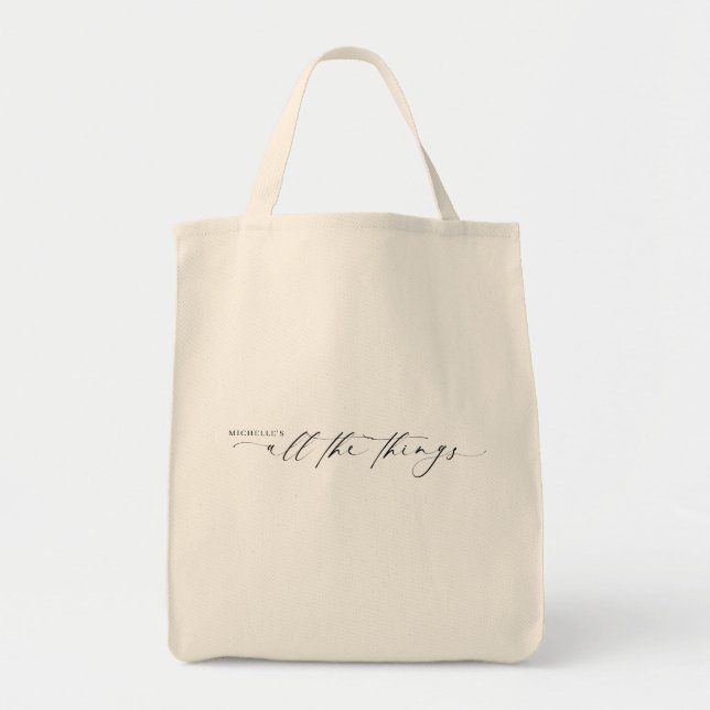 Modern Bridesmaid Name Script | All the things Tote Bag (Front)