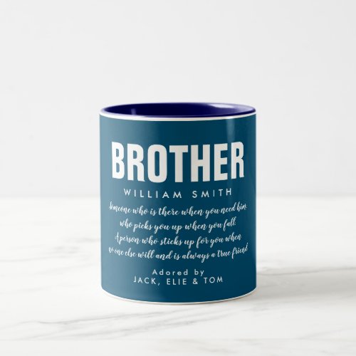 Modern Brother Quote Cool Blue Two_Tone Coffee Mug