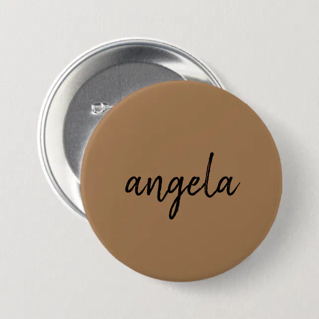 Customizable Buttons Names Modern brown stylish custom name button | Zazzle