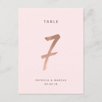 Modern Brush Rose Gold Wedding Table Number 7 by spinsugar at Zazzle