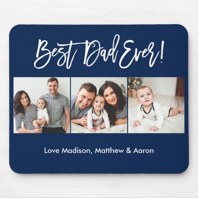 Modern Brush Script 3 Photos Best Dad Ever Blue Mouse Pad (Front)