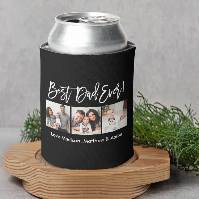 Modern Brush Script 3 Photos Best Dad Ever Can Cooler (Customize to change your personalized text size or text style.)