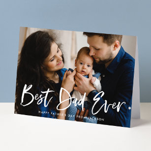 Modern Brush Script Best Dad Ever Father's Day Card