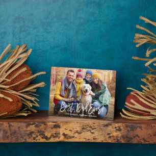 Modern Brush Script Best Dad Ever Photo Plaque
