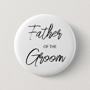 Modern Brush Script Father of The Groom Party Button